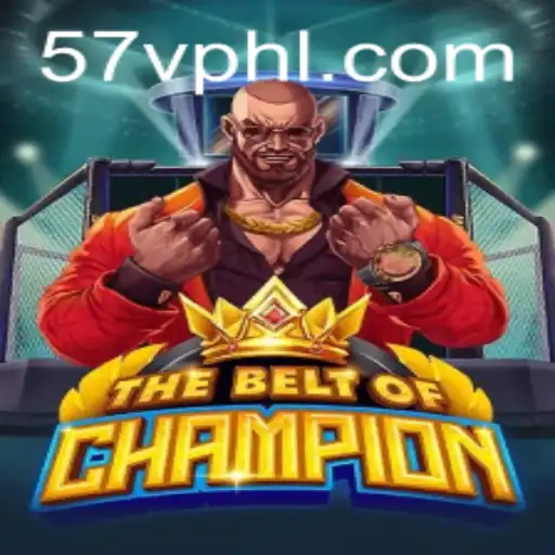 TheBeltOfChampion: A Detailed Exploration of an Epic Game