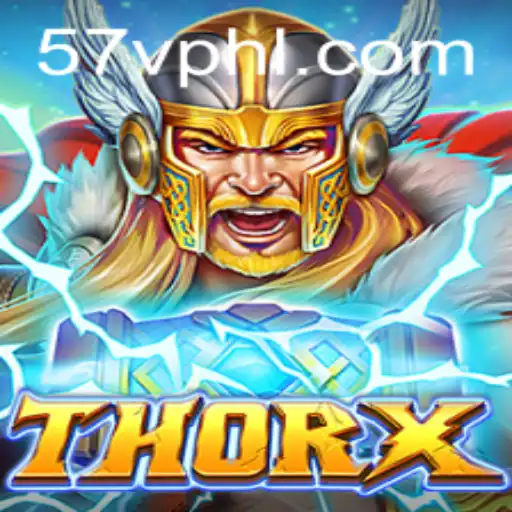 Dive Into the Thunderous World of ThorX: Unveiling the Mysteries of 57v